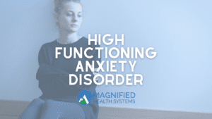 High Functioning Anxiety Disorder